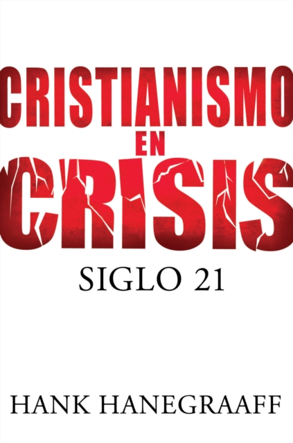 Cristianismo en crisis: Siglo 21, EPUB eBook