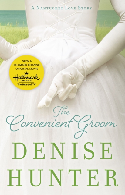 The Convenient Groom : A Nantucket Love Story, EPUB eBook