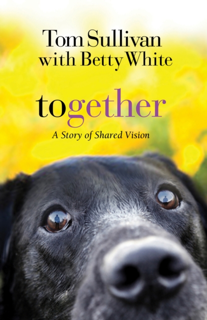 Together : A Story of Shared Vision, EPUB eBook