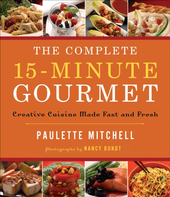 The Complete 15-Minute Gourmet, EPUB eBook