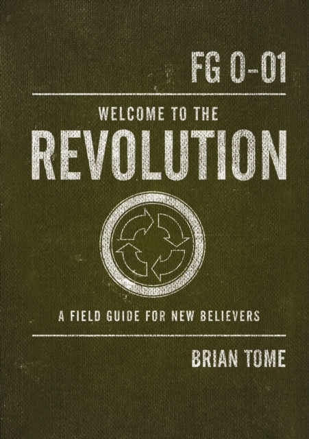 Welcome to the Revolution : A Field Guide For New Believers, EPUB eBook