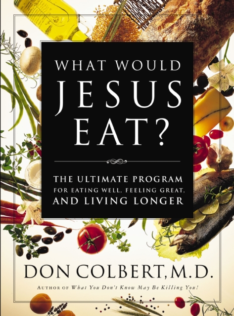 The What Would Jesus Eat Cookbook, EPUB eBook