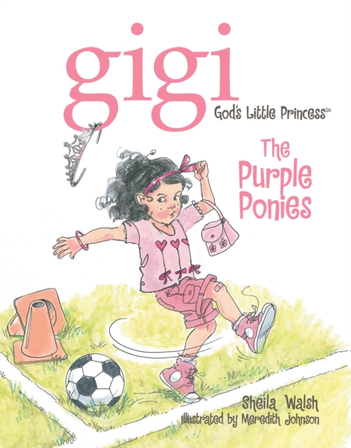 The Purple Ponies : Gigi, God's Little Princess, EPUB eBook