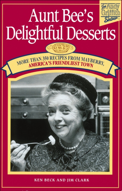 Aunt Bee's Delightful Desserts, EPUB eBook