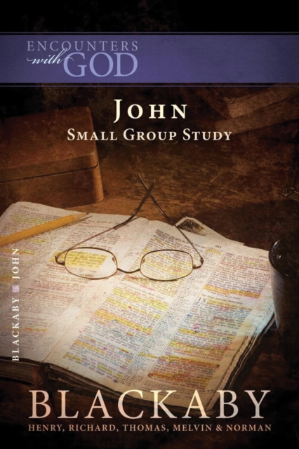 John : A Blackaby Bible Study Series, EPUB eBook