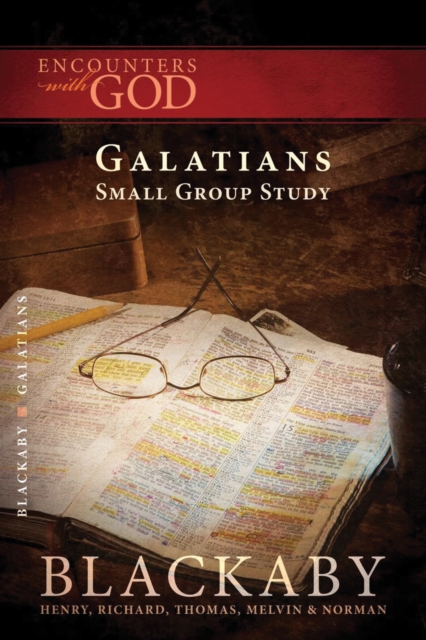 Galatians : A Blackaby Bible Study Series, EPUB eBook