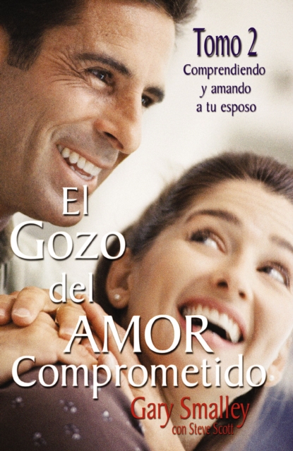 El gozo del amor comprometido: Tomo 2, EPUB eBook