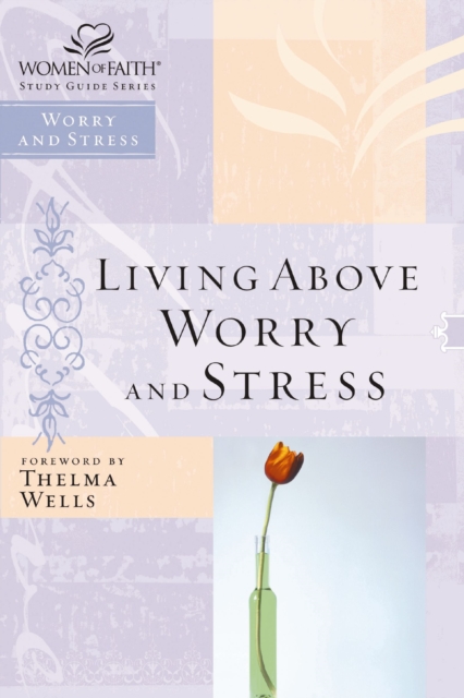 Living Above Worry and Stress, EPUB eBook