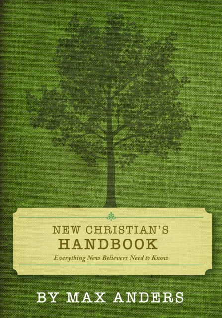 New Christian's Handbook : Everything Believers Need to Know, EPUB eBook