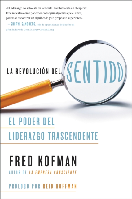 La revolucion del sentido : El poder del liderazgo transcendente, EPUB eBook