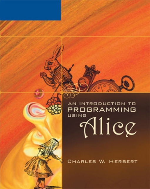 An Introduction to Programming Using Alice, Mixed media product Book