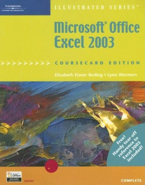 Microsoft Office Excel 2003, Illustrated Complete, CourseCard Edition, Paperback / softback Book