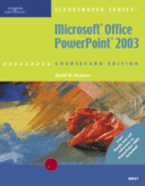 Microsoft Office PowerPoint 2003, Illustrated Brief, Paperback Book