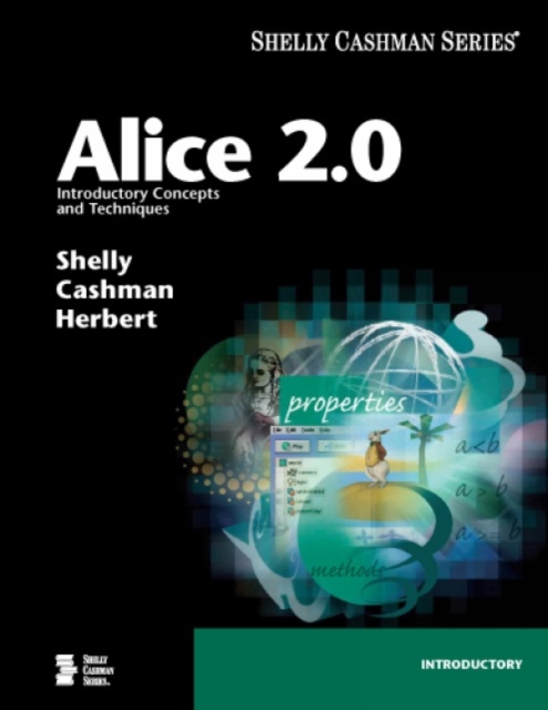 Alice 2.0 : Introductory Concepts and Techniques, Paperback Book