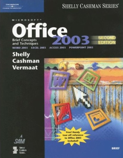 Microsoft Office 2003: Brief Concepts and Techniques, Spiral bound Book