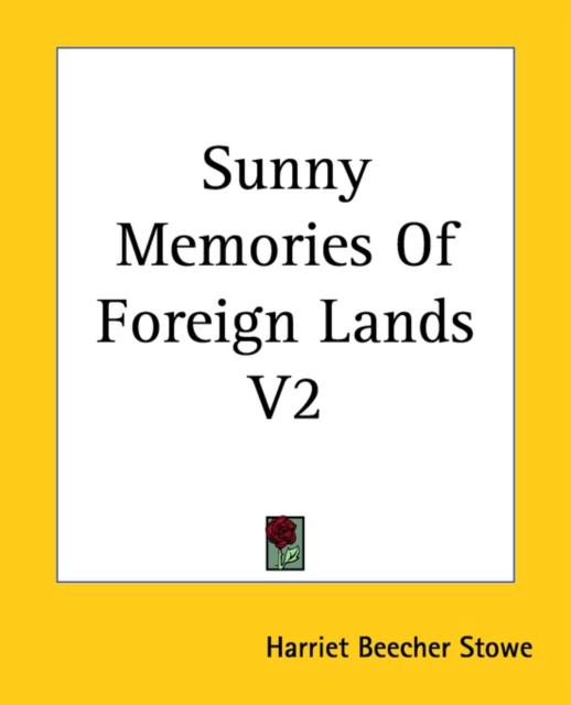 Sunny Memories Of Foreign Lands V2, Paperback Book