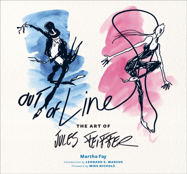 Out of Line : The Art of Jules Feiffer, Hardback Book