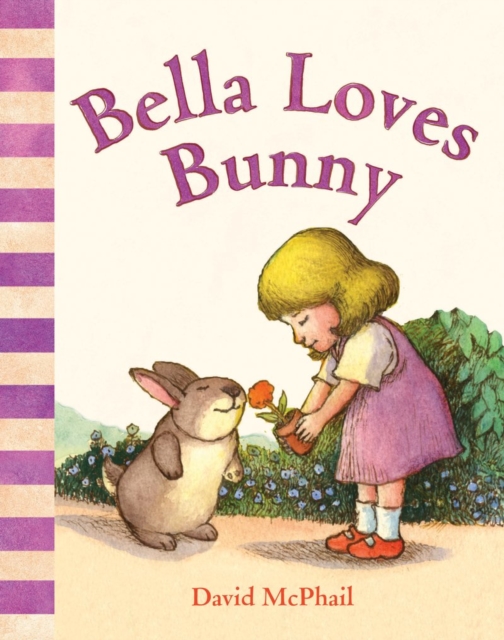 Bella Loves Bunny, Board book Book