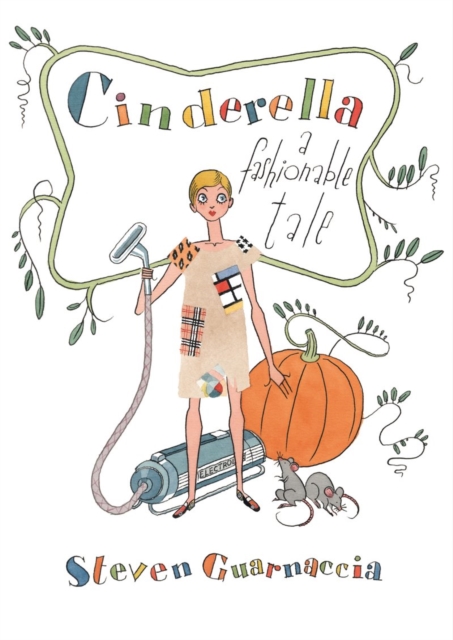 Cinderella : A Fashionable Tale, Hardback Book