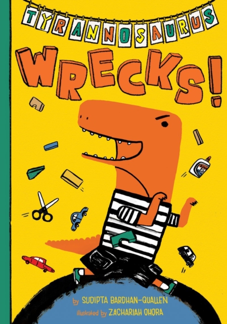 Tyrannosaurus Wrecks!, Hardback Book