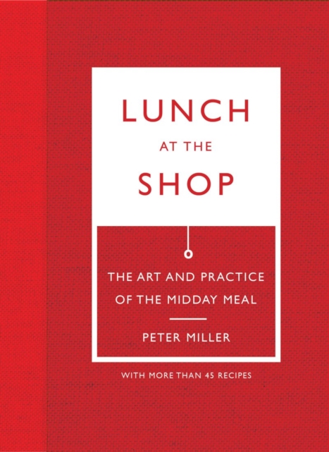 Lunch at the Shop, Hardback Book