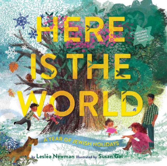 Here Is the World: a Year of Jewish Holidays, Hardback Book