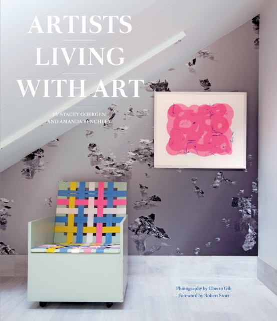 Artists Living with Art, Hardback Book