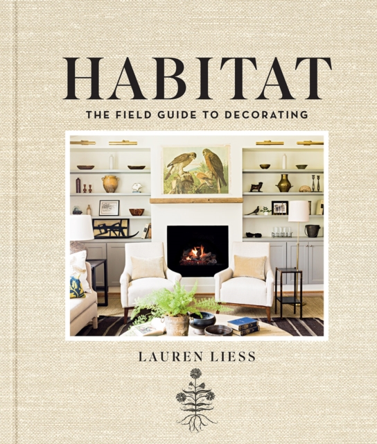 Habitat : The Field Guide to Decorating, Hardback Book