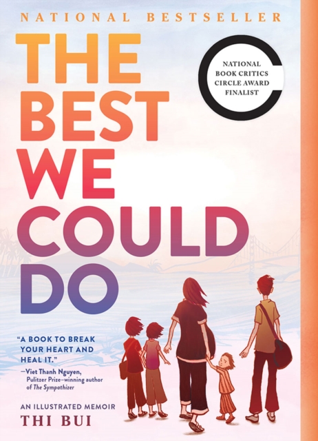 The Best We Could Do : An Illustrated Memoir, Paperback / softback Book
