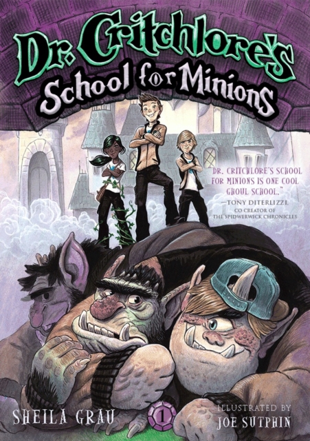 Dr. Critchlore's School for Minions : Book One, Paperback / softback Book
