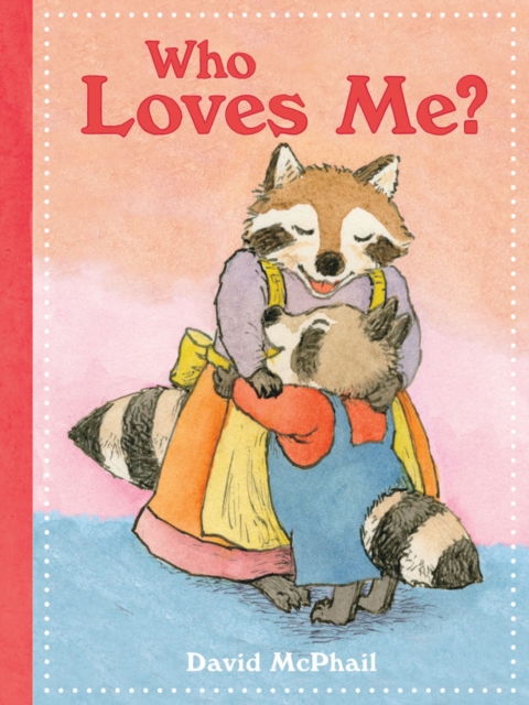 Who Loves Me?, Board book Book