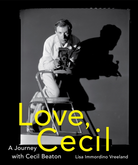Love, Cecil : A Journey with Cecil Beaton, Hardback Book