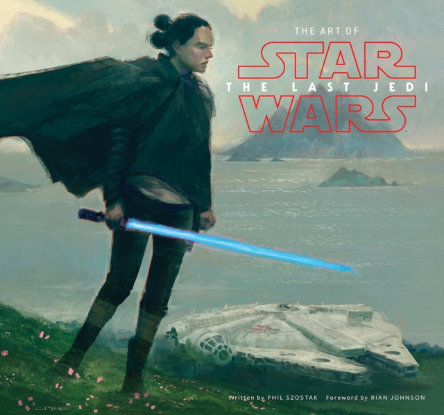 Art of Star Wars: The Last Jedi, Hardback Book