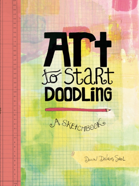 Art to Start Doodling : A Sketchbook, Paperback / softback Book