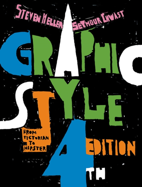 Graphic Style: From Victorian to Hipster, Paperback / softback Book