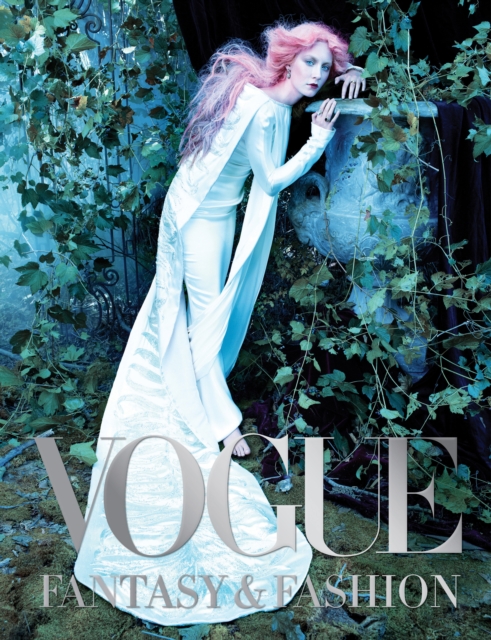 Vogue: Fantasy & Fashion, Hardback Book