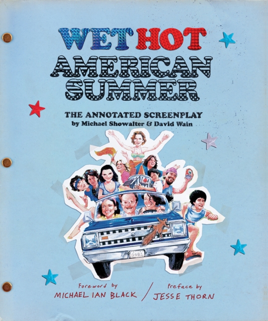 Wet Hot American Summer: The Annotated Screenplay, Hardback Book
