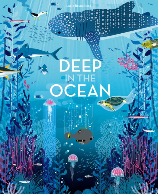 Deep in the Ocean, Hardback Book