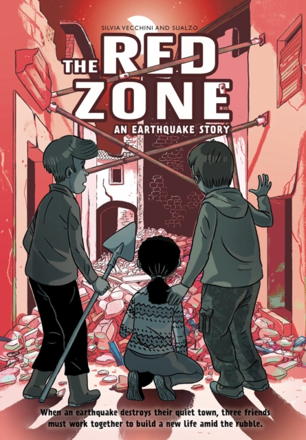 The Red Zone: An Earthquake Story, Hardback Book