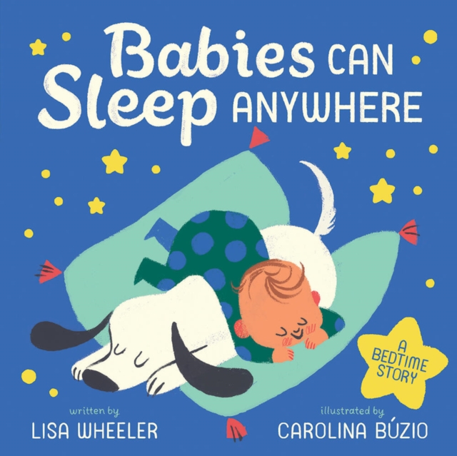 Babies Can Sleep Anywhere, Hardback Book