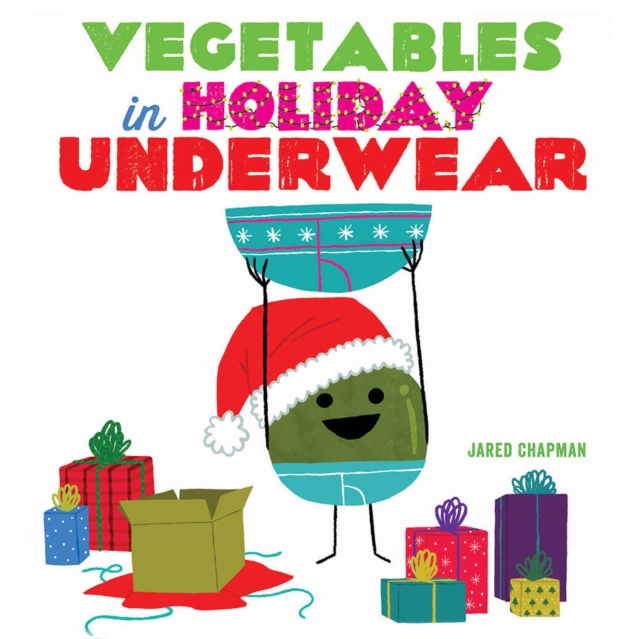 Vegetables in Holiday Underwear, Hardback Book