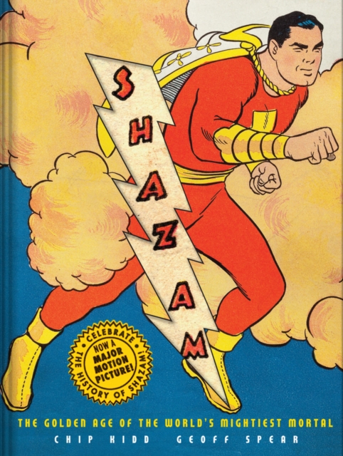 Shazam! : The Golden Age of the World's Mightiest Mortal, Paperback / softback Book