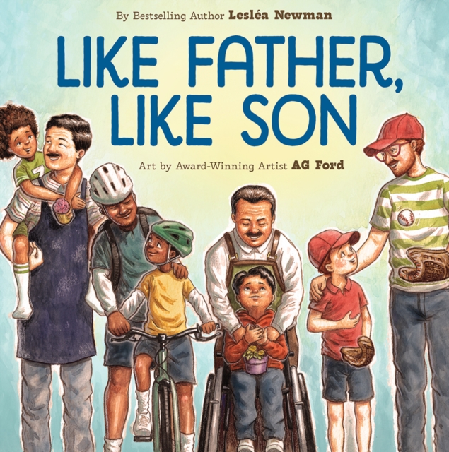 Like Father, Like Son : A Picture Book, Hardback Book