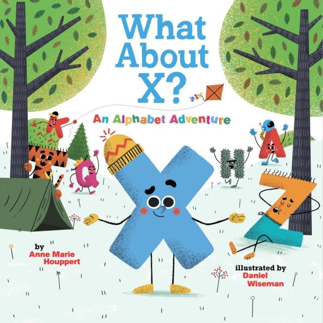 What About X? An Alphabet Adventure, Hardback Book