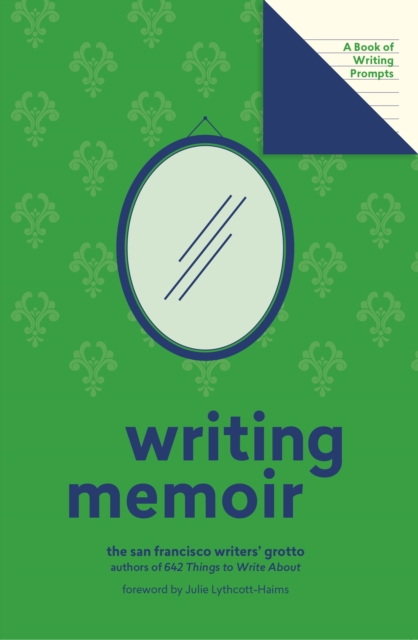 Writing Memoir (Lit Starts) : A Book of Writing Prompts, Paperback / softback Book