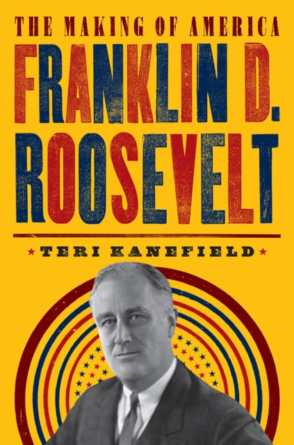 Franklin D. Roosevelt : The Making of America #5, Paperback / softback Book