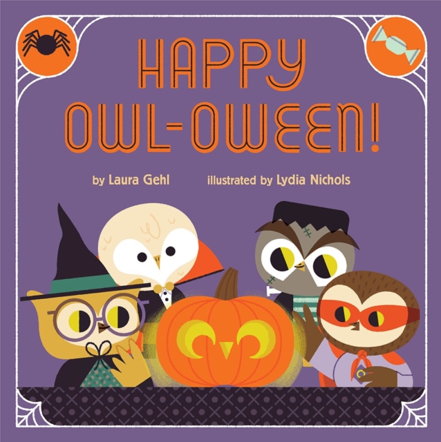 Happy Owl-oween!: A Halloween Story, Hardback Book