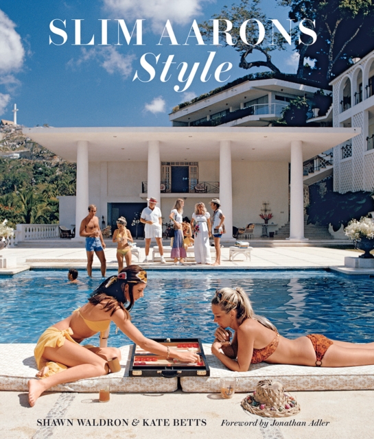 Slim Aarons: Style, Hardback Book