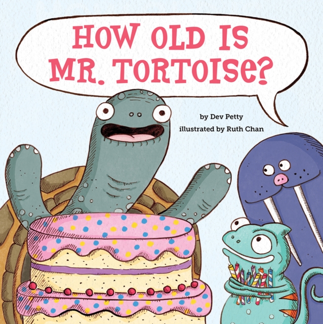 How Old Is Mr. Tortoise?, Hardback Book