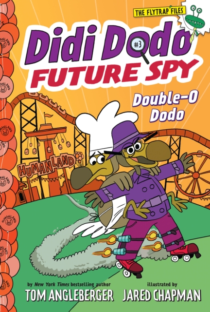 Didi Dodo, Future Spy : Double-O Dodo (Didi Dodo, Future Spy #3), Paperback / softback Book